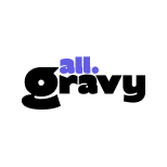 All Gravy