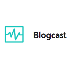 Blogcast
