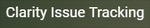 Clarity Issue Tracking