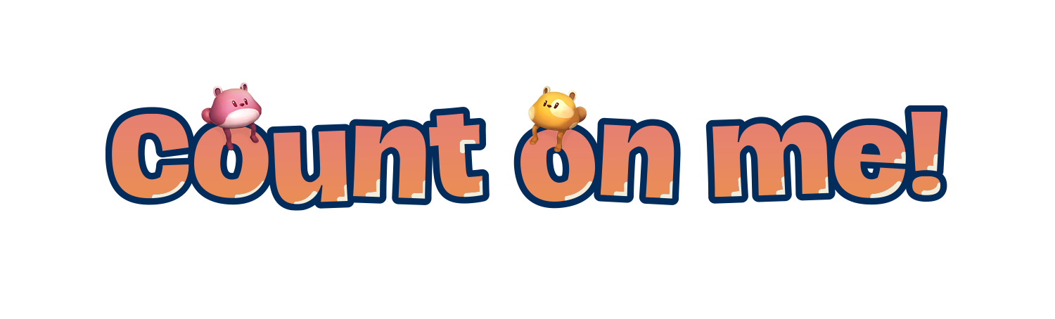 Count on me!