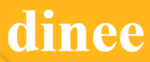 Dinee