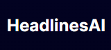HeadlinesAI