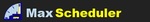 MaxScheduler