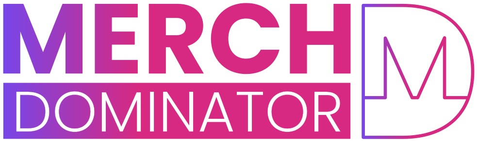 Merch Dominator