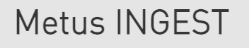Metus Ingest