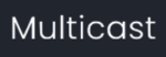 Multicast