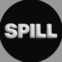 SPILL