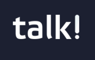 Talk!