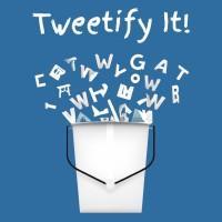 Tweetify It